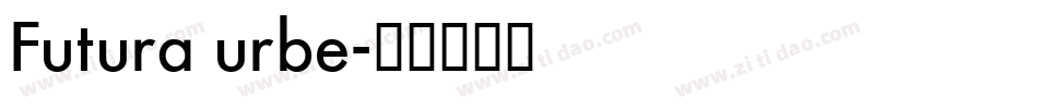 Futura urbe字体转换